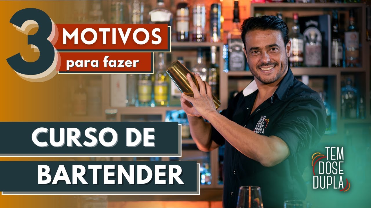 03 MOTIVOS PARA FAZER CURSO DE DRINKS - BARTENDER