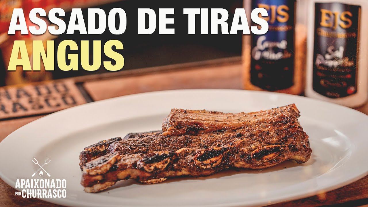 Assado de Tiras Angus - Apaixonado por Churrasco
