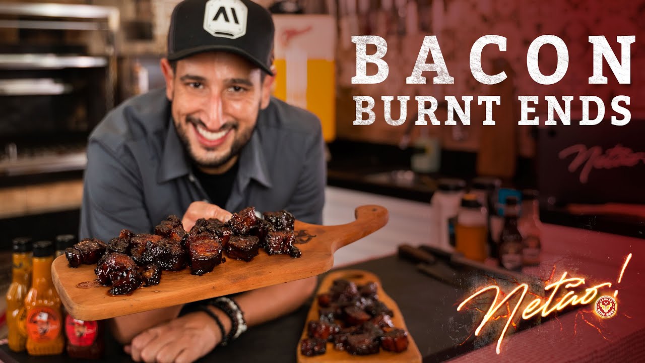 Bacon Burn't Ends! | Netão! Bom Beef #180