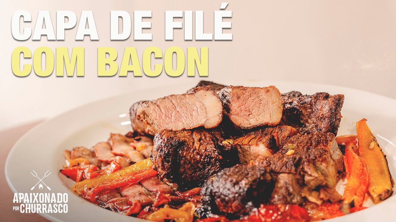 Capa de Filé com Bacon - Apaixonado por Churrasco