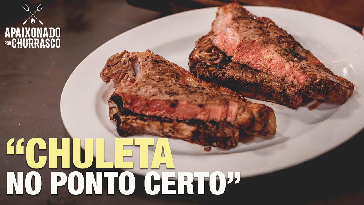 Chuleta no ponto certo - Apaixonado por Churrasco