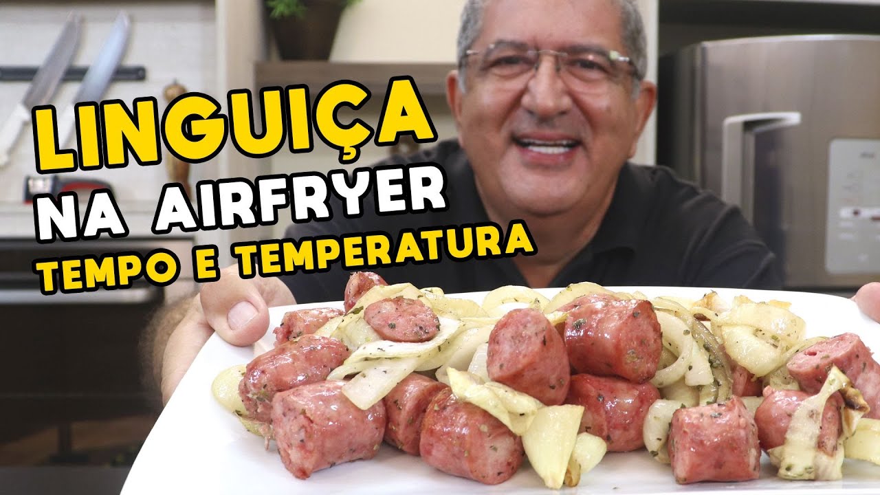 Como Fazer Linguiça com Cebola na Airfryer - Tv Churrasco