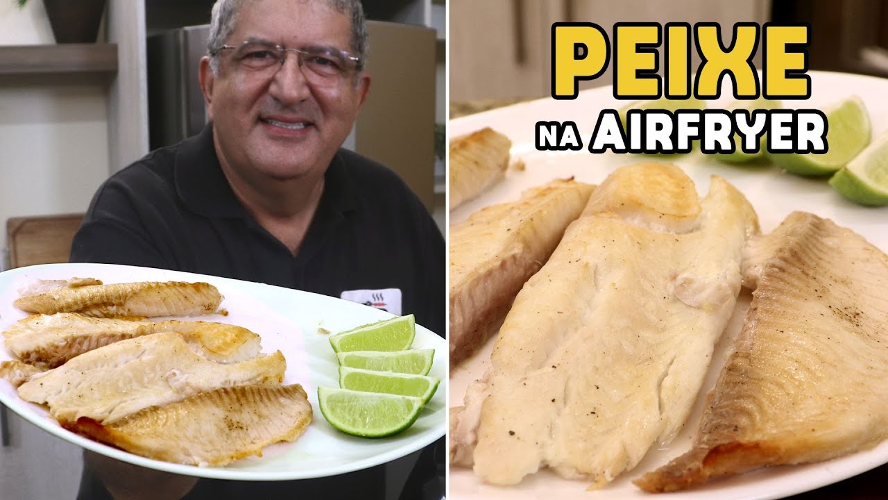 Como Fazer Peixe na Airfryer (Filé de Tilápia) - Tv Churrasco