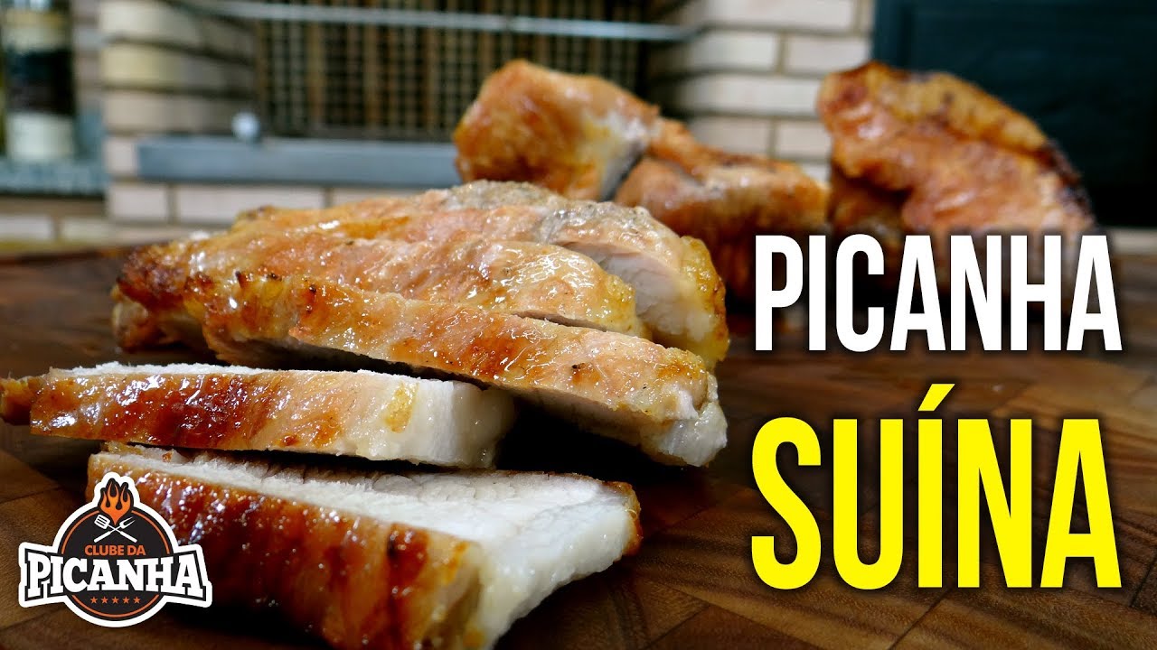 COMO FAZER PICANHA SUÍNA - CLUBE DA PICANHA
