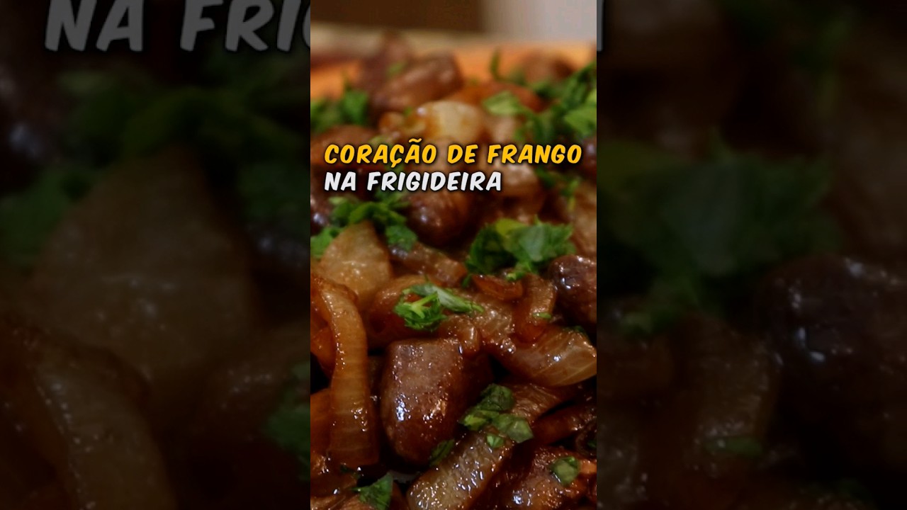 Coração de Frango na Frigideira - Tv Churrasco