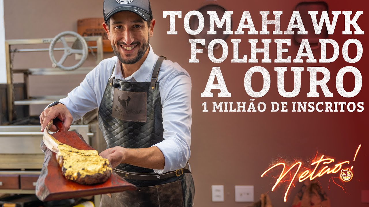 Tomahawk Folheado a OURO em comemoração a 1 MILHÃO de inscritos! | Netão! Bom Beef #151