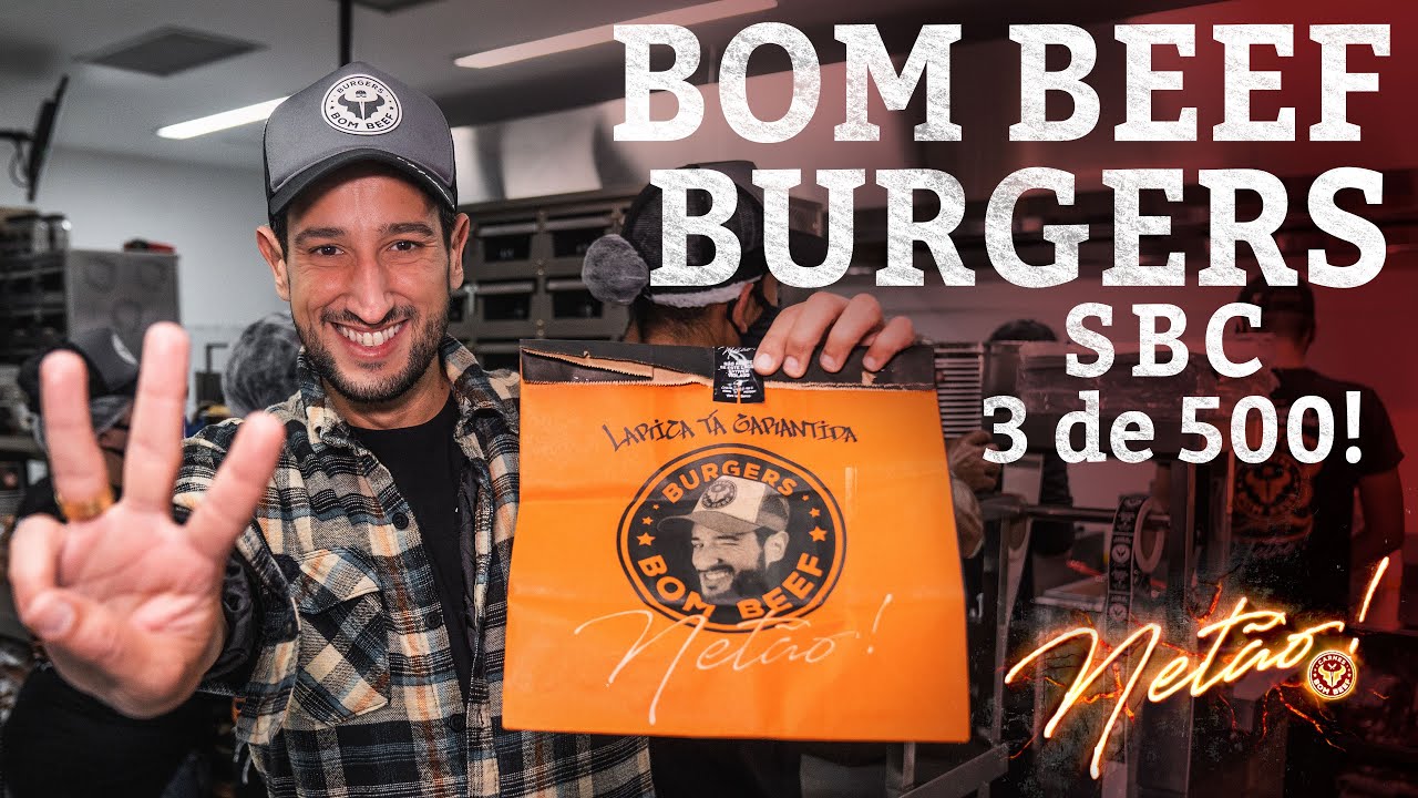 Inauguração Bom Beef Burgers SBC – 3 de 500!!! | Netão! Bom Beef #163