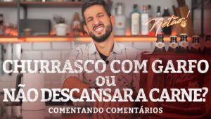 Picanha URUGUAIA ou Picanha BRASILEIRA?  | Comentando Comentários – Netão! #15